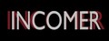 INCOMER