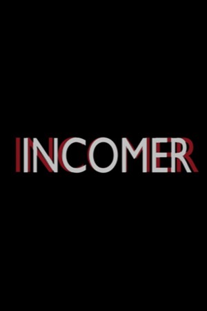 INCOMER