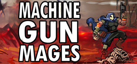 Machine Gun Mages Cover Image