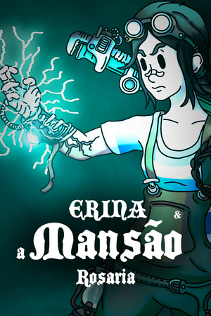 Erina & A Mansão Rosaria