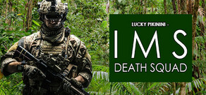 Lucky Pikinini - IMS Death Squad