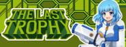 The Last Trophy