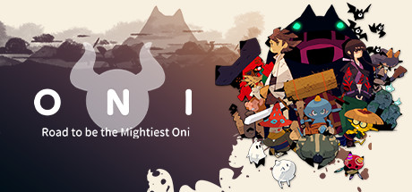 ONI : Road to be the Mightiest Oni (812 MB)