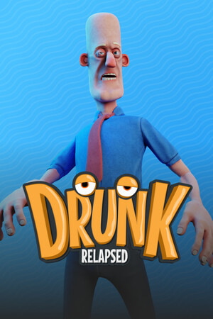 Drunk: Relapsed cover art