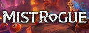 MISTROGUE: Mist and the Living Dungeons