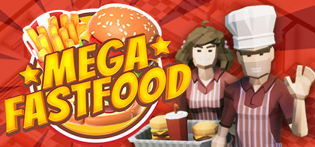 Mega Fast Food: A Fast Food Simulator Game Cover Image