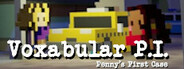 Voxabular P.I.: Penny's First Case