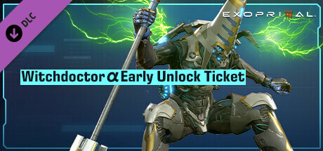 Exoprimal - Witchdoctor α Early Unlock Ticket header image