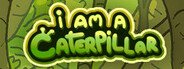 I Am A Caterpillar