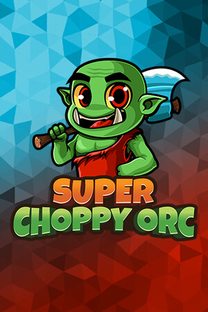 Super Choppy Orc cover art