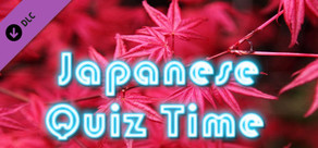 Japanese - Quiz Time