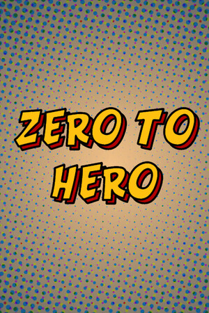 Zero to Hero