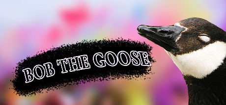 Bob the Goose