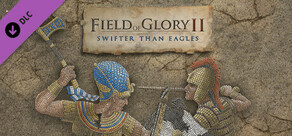 Field of Glory II: Swifter than Eagles