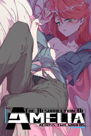 The Resurrection Of Amelia : Across two worlds cover art