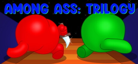 Among Ass: Trilogy