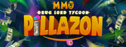 Pillazon: MMO Drug Lord Tycoon