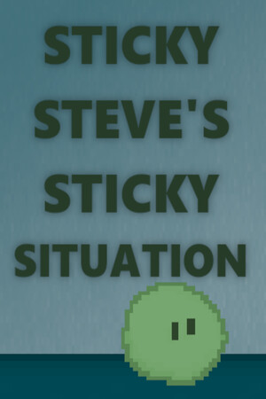 Sticky Steve's Sticky Situation cover art