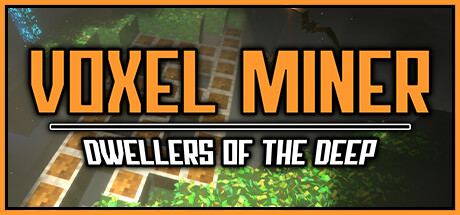 Voxel Miner: Dwellers of The Deep