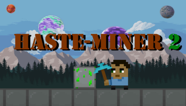 Haste-Miner 2 on Steam