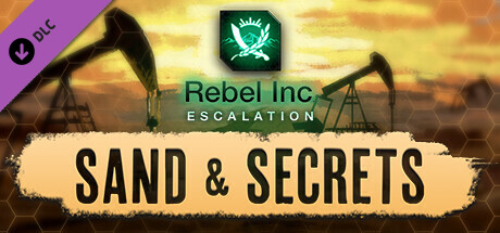 Rebel Inc: Escalation - Sand & Secrets header image