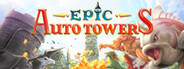 Epic Auto Towers