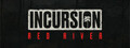 Incursion Red River
