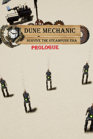 Dune Mechanic : Survive The Steampunk Era Prologue cover art