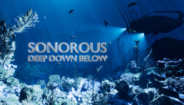 Sonorous | Deep Down Below