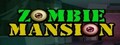 Zombie Mansion
