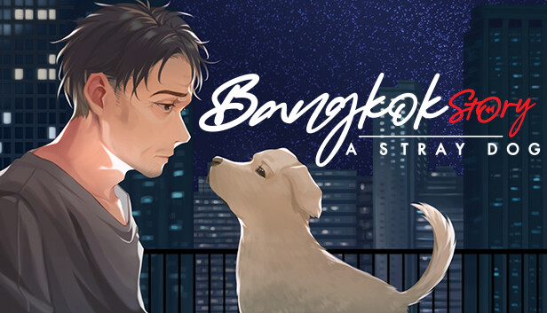 Bangkok Story: A Stray Dog Steam capsule image