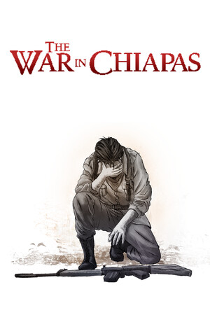 The War in Chiapas cover art