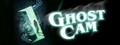 GHOST CAM