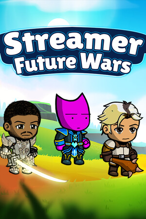Streamer Future Wars