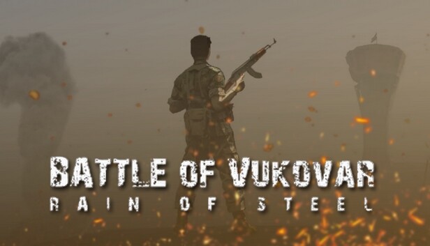 Battle of Vukovar: Rain of Steel Steam capsule image