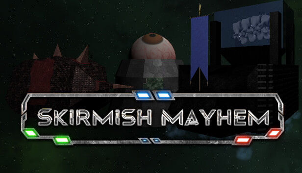 Skirmish Mayhem