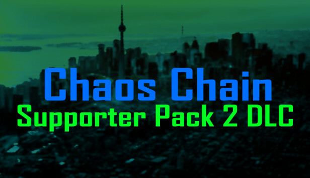 Chaos Chain Supporter Pack 2 DLC Steam capsule image