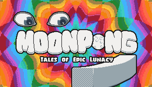 MOONPONG: Tales of Epic Lunacy