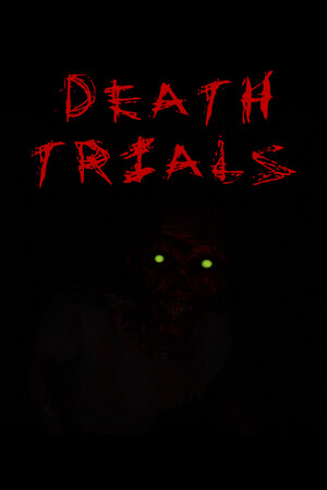 Death Trials (Director’s Cut)