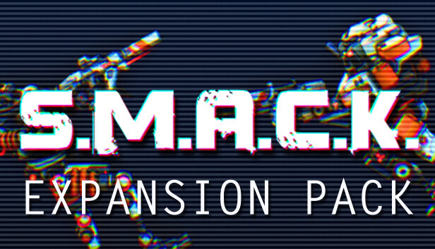 S.M.A.C.K. - Expansion Pack Steam capsule image