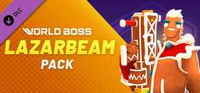 World Boss - LazarBeam Pack