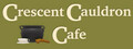 Crescent Cauldron Cafe