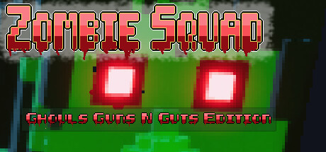 ZombieSquad Ghouls Guns N Guts