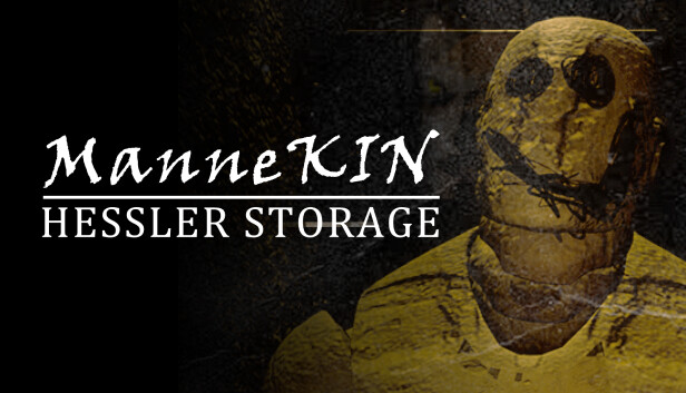 ManneKin: Hessler Storage