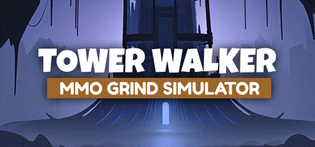 Baixar Tower Walker: MMO Grind Simulator Torrent