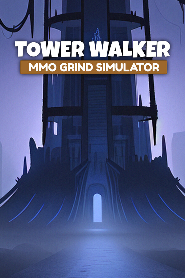 Tower Walker: MMO Grind Simulator