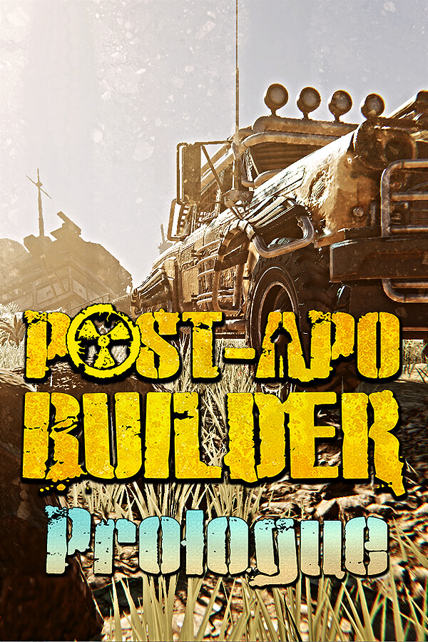 Post-Apo Builder: Prologue