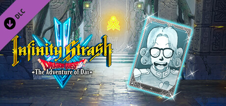 Infinity Strash Dragon Quest: Memory Bond: The Hero's Tutor header image