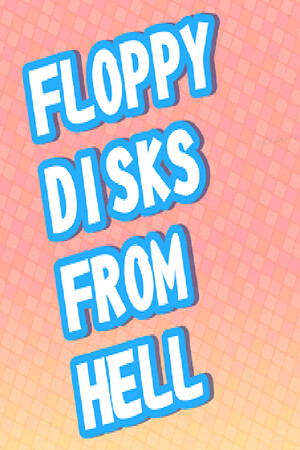 Floppy Disks from Hell cover art