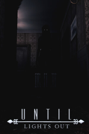 Until Lights Out
